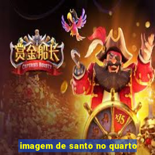 imagem de santo no quarto