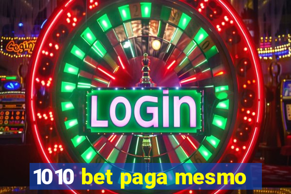 1010 bet paga mesmo