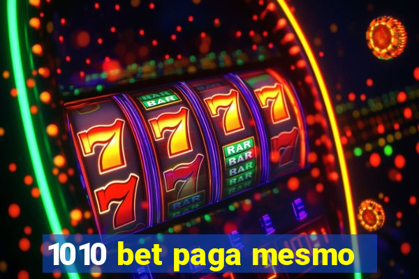 1010 bet paga mesmo