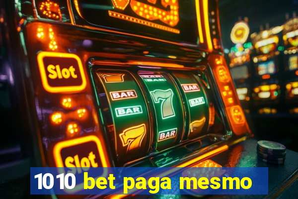 1010 bet paga mesmo