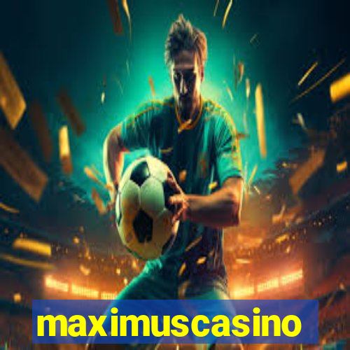 maximuscasino