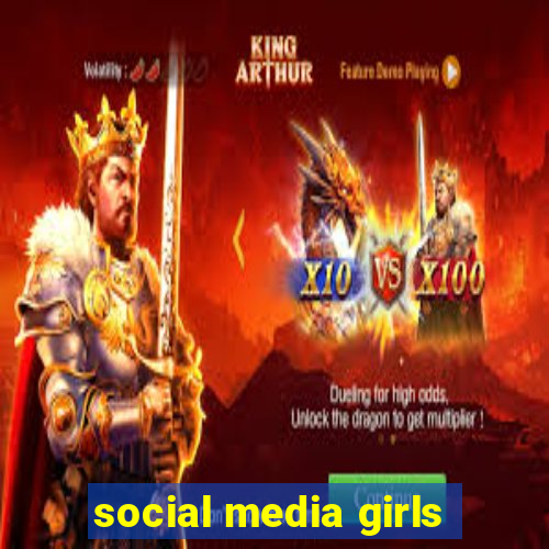 social media girls