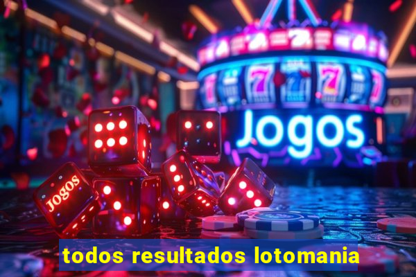 todos resultados lotomania