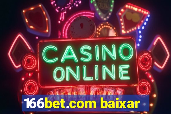 166bet.com baixar