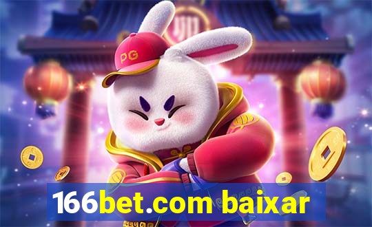 166bet.com baixar