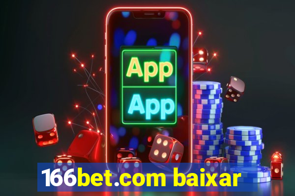 166bet.com baixar