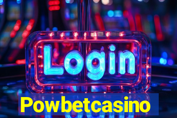 Powbetcasino