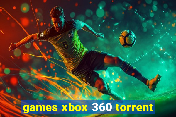 games xbox 360 torrent