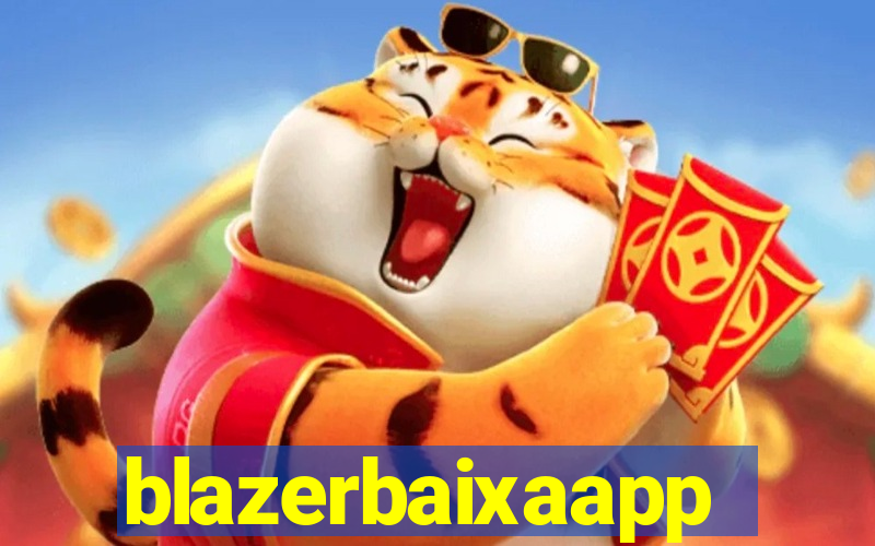 blazerbaixaapp