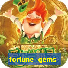 fortune gems horario pagante