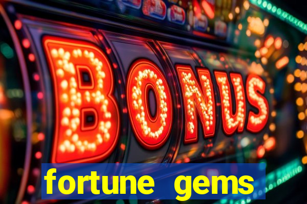 fortune gems horario pagante