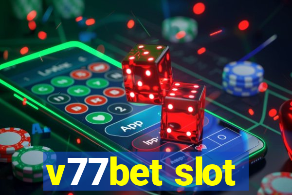 v77bet slot