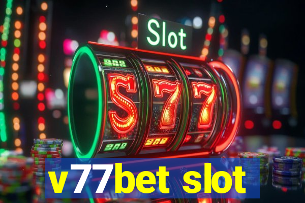 v77bet slot