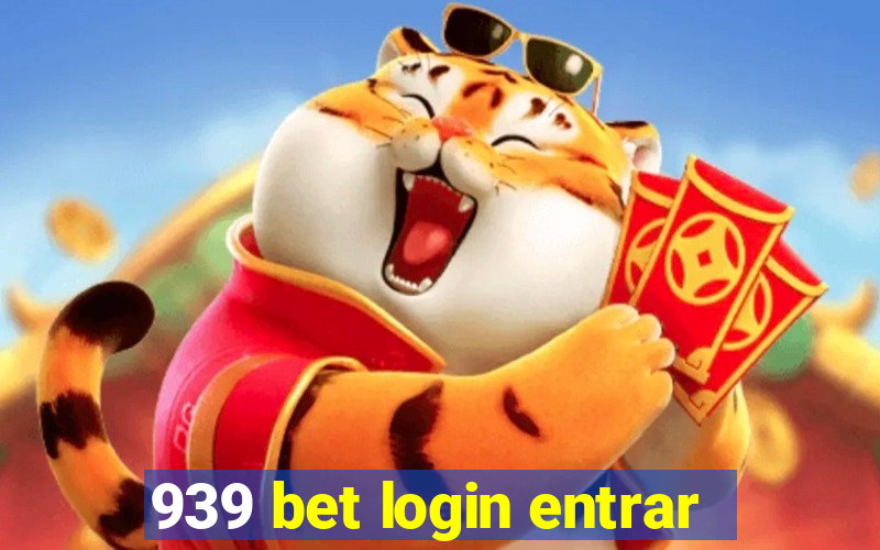 939 bet login entrar