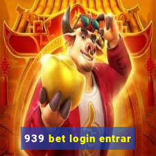 939 bet login entrar