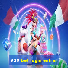 939 bet login entrar