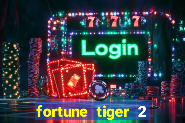 fortune tiger 2 revenge demo