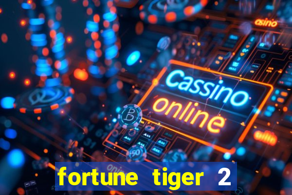 fortune tiger 2 revenge demo