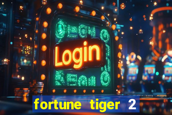 fortune tiger 2 revenge demo