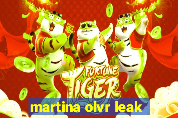 martina olvr leak