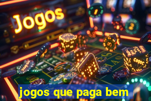 jogos que paga bem