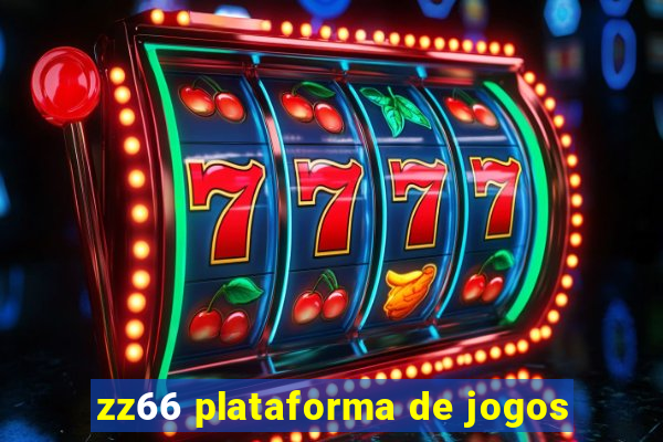 zz66 plataforma de jogos