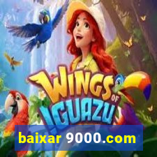 baixar 9000.com