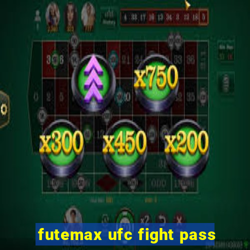 futemax ufc fight pass