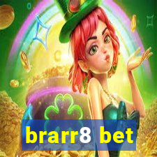 brarr8 bet