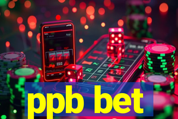 ppb bet