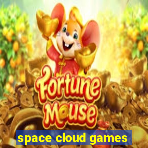 space cloud games