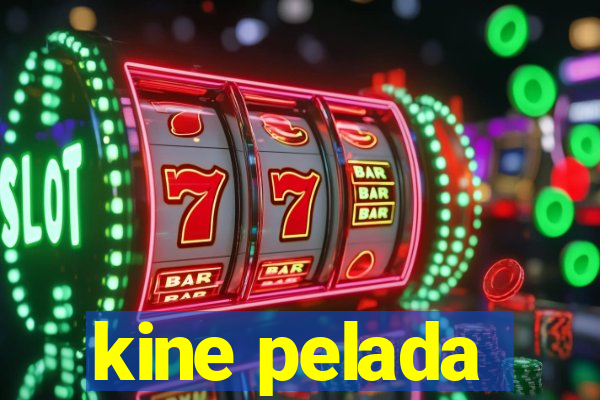 kine pelada