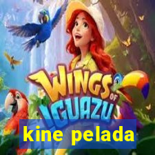 kine pelada