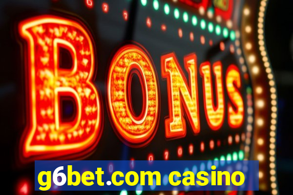 g6bet.com casino