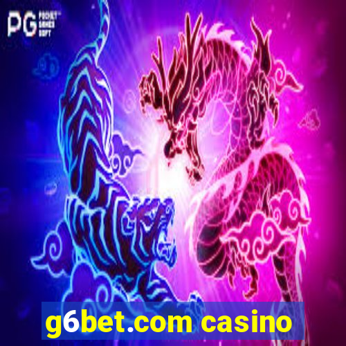 g6bet.com casino