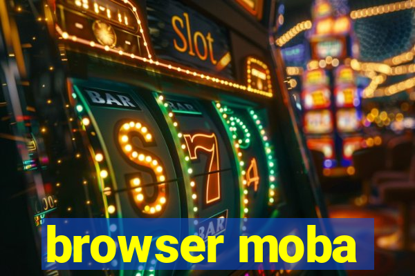 browser moba