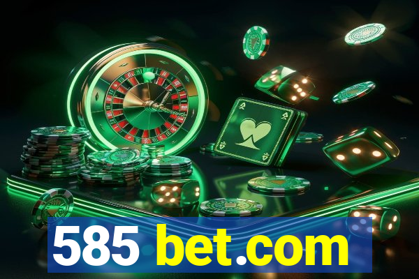 585 bet.com