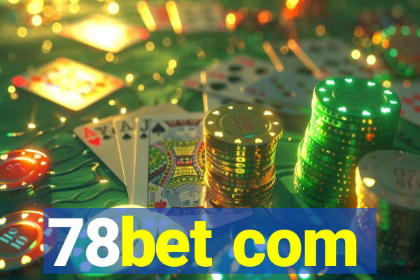 78bet com