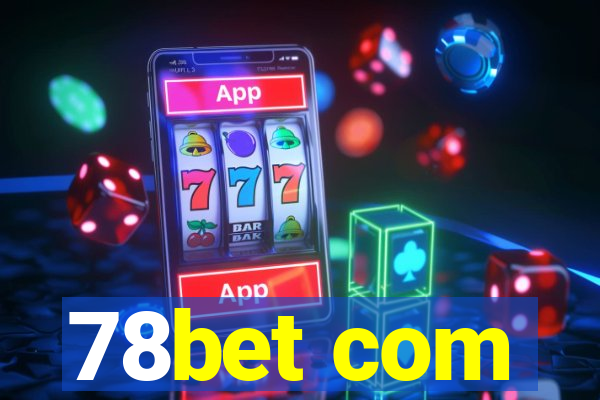 78bet com