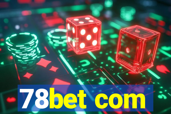 78bet com