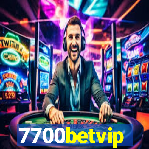 7700betvip