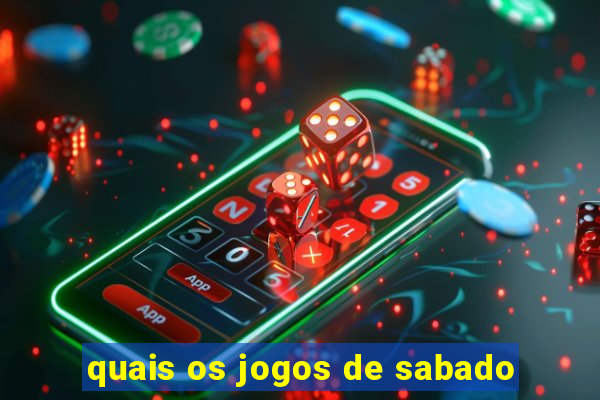 quais os jogos de sabado