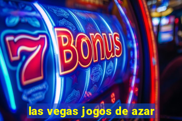 las vegas jogos de azar