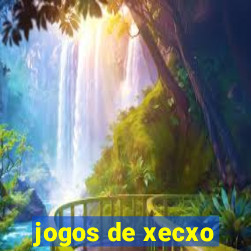 jogos de xecxo