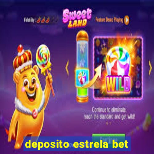 deposito estrela bet