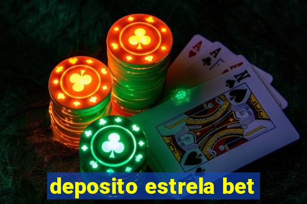 deposito estrela bet