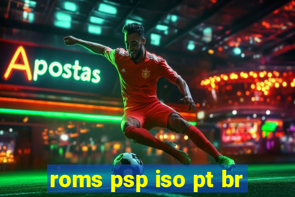 roms psp iso pt br