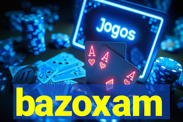 bazoxam