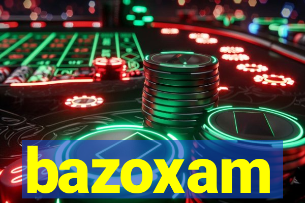 bazoxam