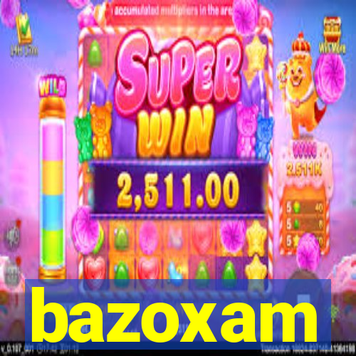 bazoxam